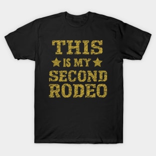 Retro yellow "This is my second rodeo" T-Shirt